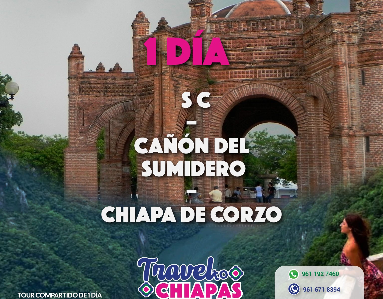 CAÑÓN DEL SUMIDERO – CHIAPA DE CORZO