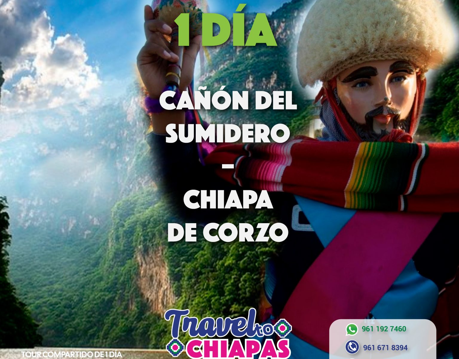 CAÑÓN DEL SUMIDERO – CHIAPA DE CORZO